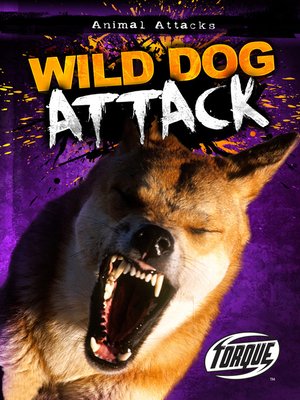 cover image of Wild Dog Attack